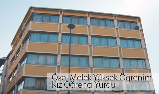 Özel Melek Yüksek Öğrenim Kız Öğrenci Yurdu